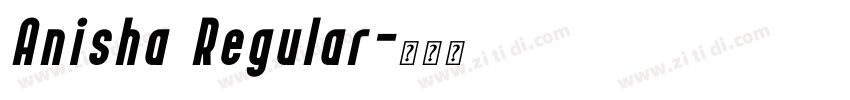 Anisha Regular字体转换